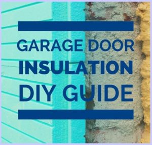 Garage door insulation DIY guide