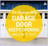 garage door keeps opening garage door keeps opening